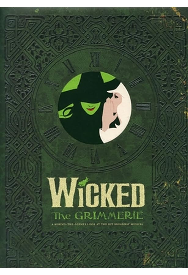 Wicked The Musical: A Pop-Up Compendium of Splendiferous Delight